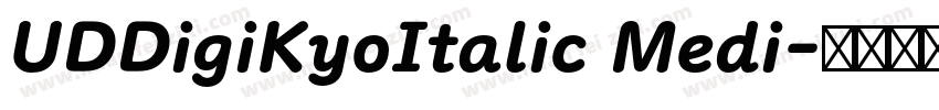 UDDigiKyoItalic Medi字体转换